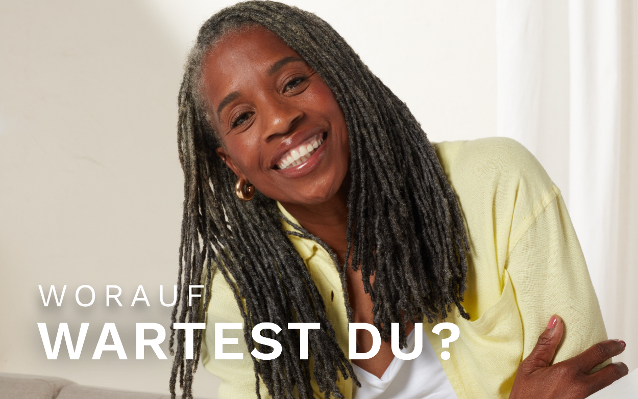 WORAUF WARTEST DU