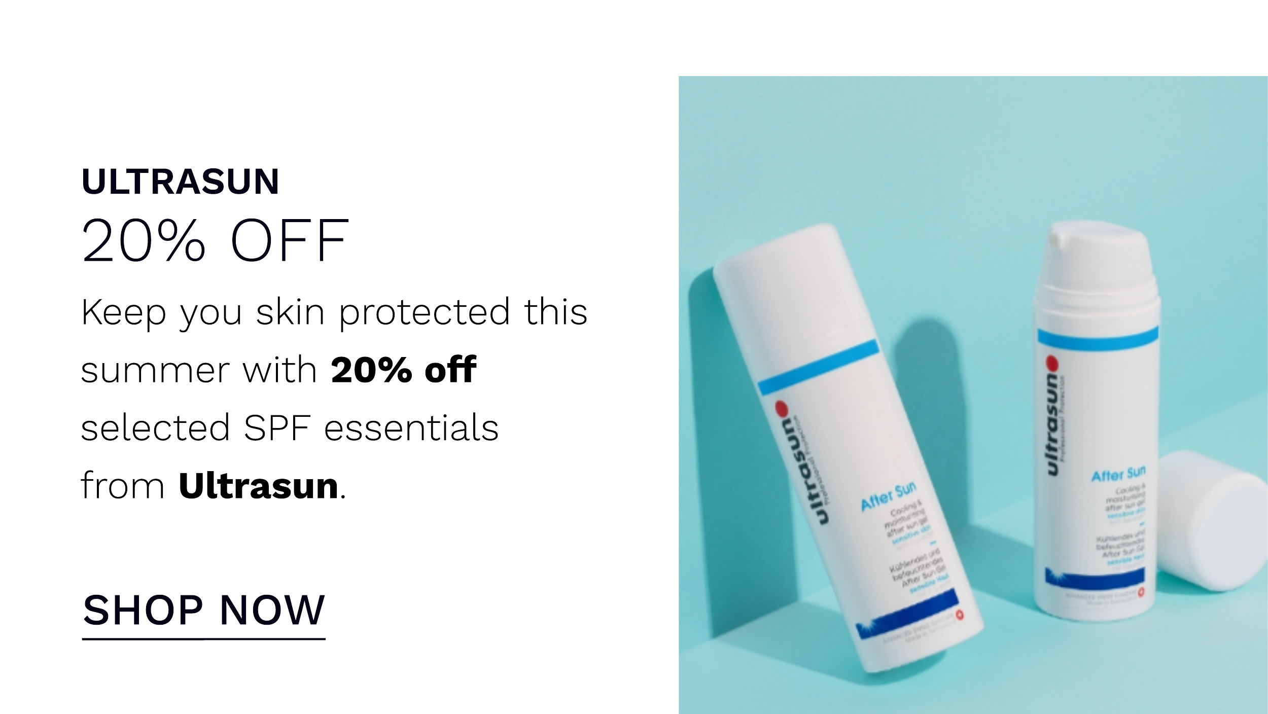 ULTRASUN 20% OFF Keep you skin protected this summer with 20% off selected SPF essentials from Ultrasun. SHOP NOW 