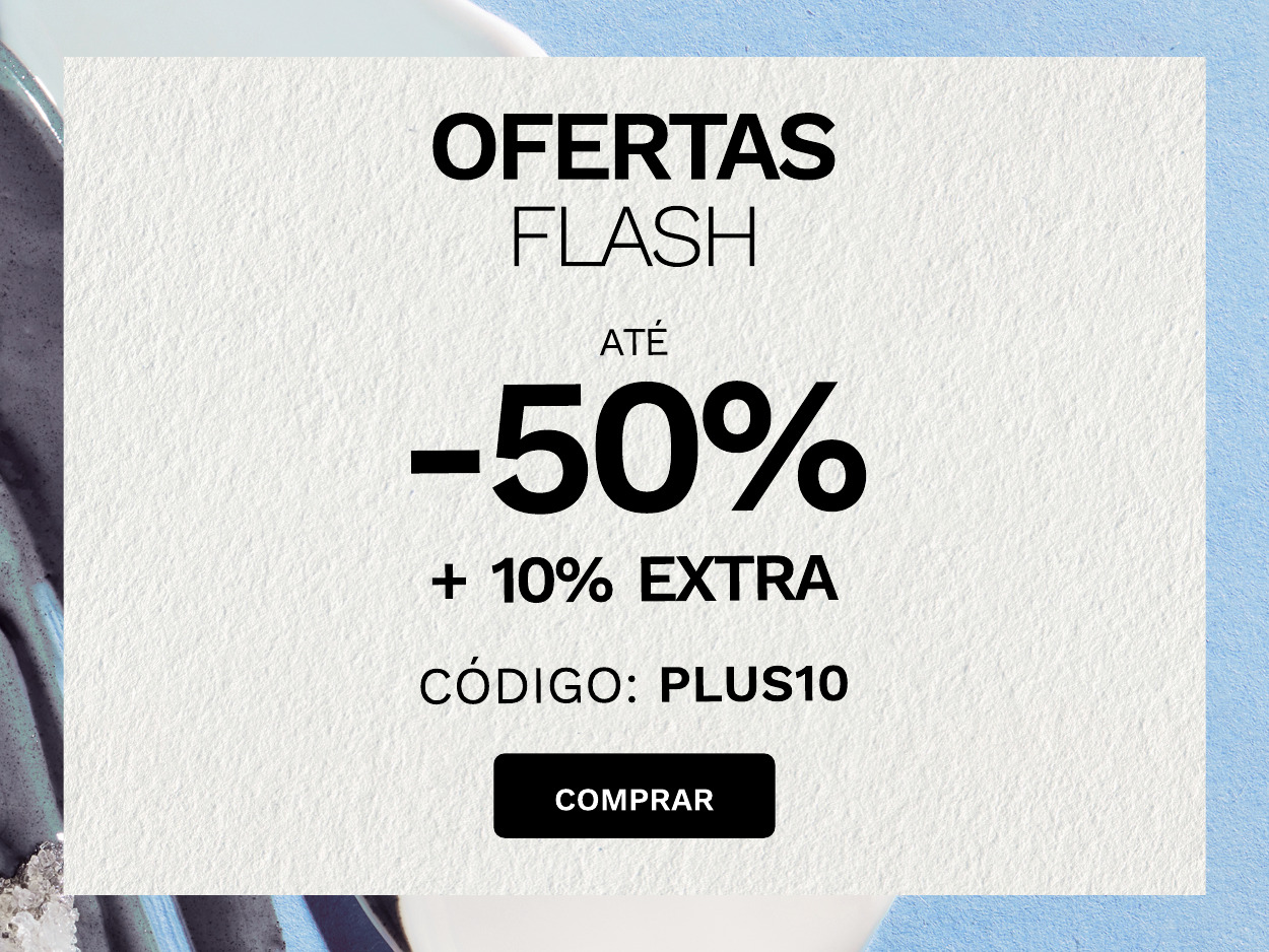 Até 50% desconto + 10% extra com o código: PLUS10