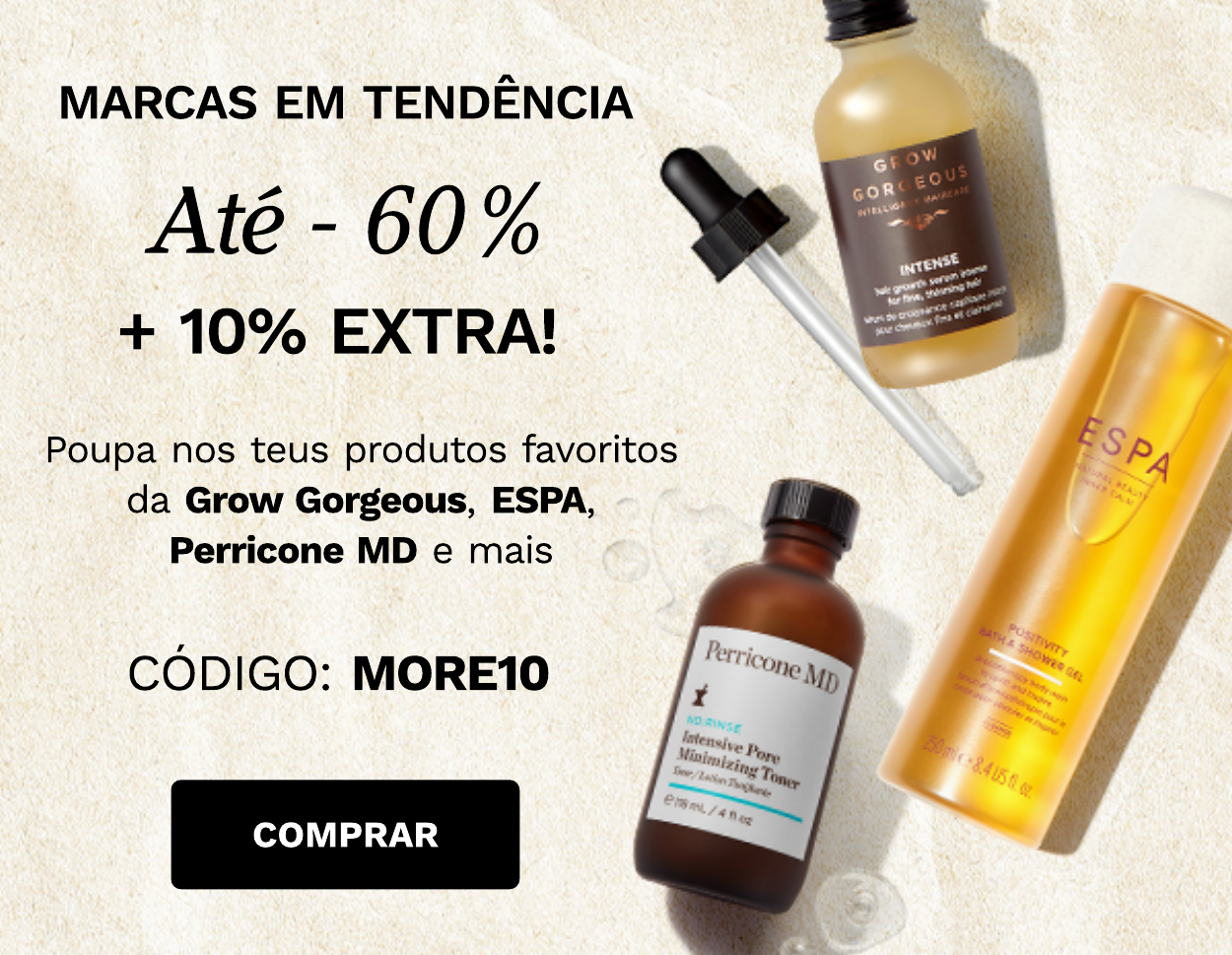 ate 60% + 10% Extra code: more10