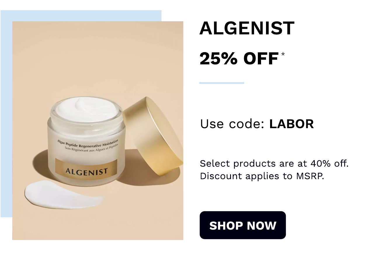 Algenist Use code: LABOR