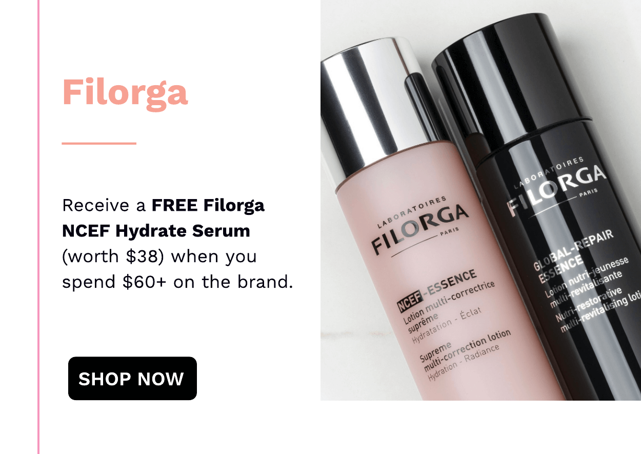 Receive a FREE Filorga NCEF Hydrate Serum worth $38 when you spend $60 on the brand. SHOP NOW 