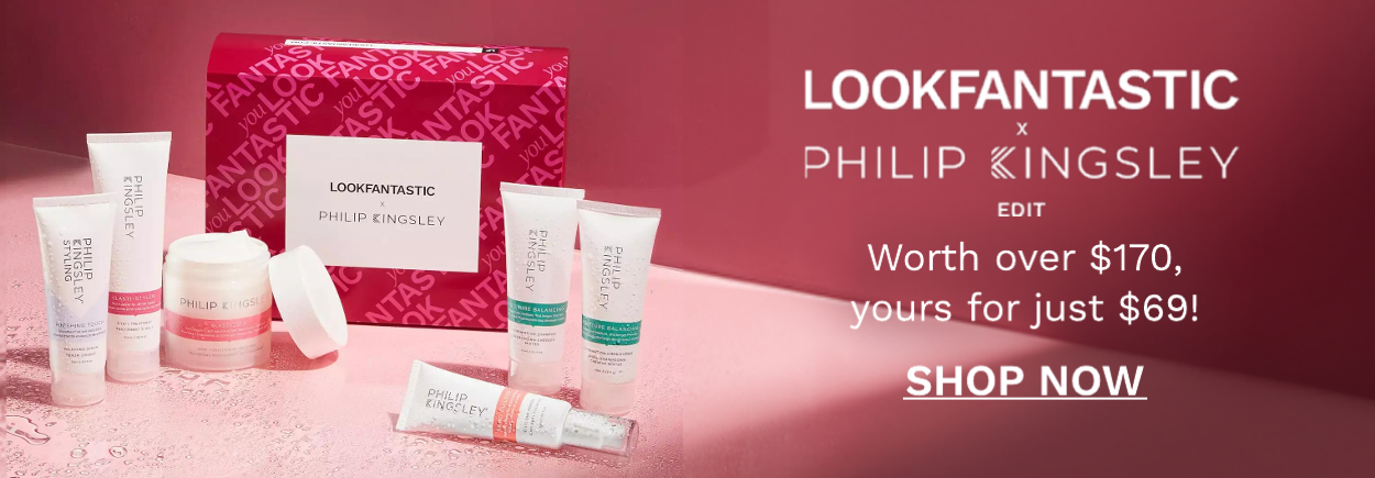 LOOKFANTASTIC x Philip Kingsley Edit