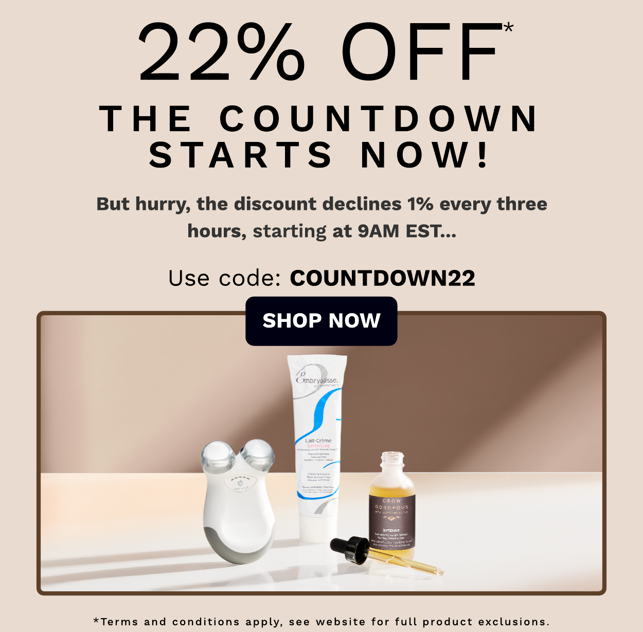 22% off Countdown declines 1% every three hours Use code: COUNTDOWN22